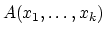 $A(x_1,\ldots,x_k)$