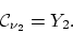 \begin{displaymath}{\mathcal C}_{\nu_2} = Y_2.\end{displaymath}