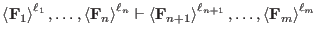 $\ls{\HT{F}_1}{\ell_1},\ldots,\ls{\HT{F}_n}{\ell_n} \seq \ls{\HT{F}_{n+1}}{\ell_{n+1}},\ldots,\ls{\HT{F}_m}{\ell_m}$